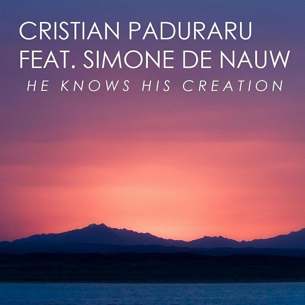 Cristian Paduraru - He Knows His Creation (Donald Wilborn Edit)