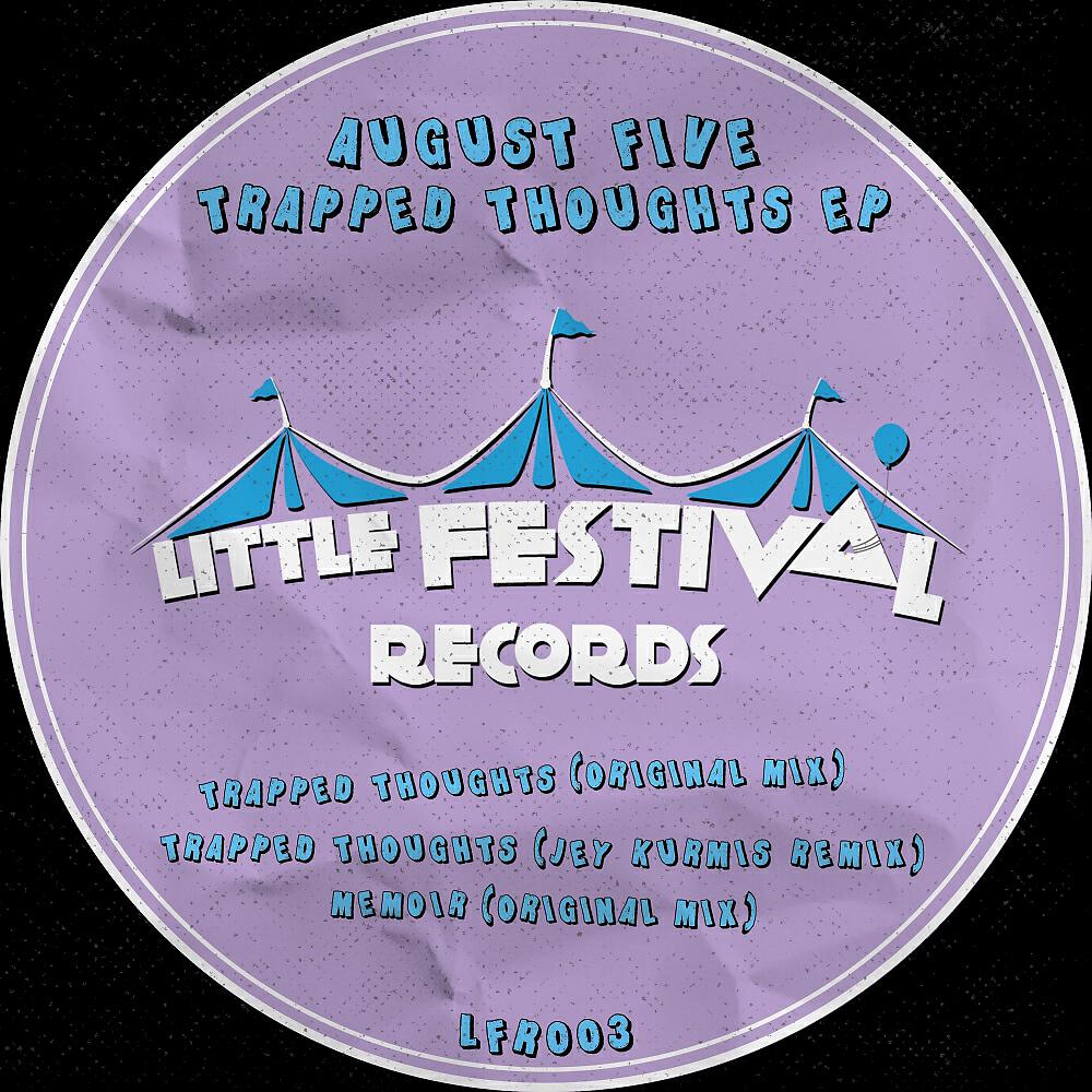 August Five - Trapped Thoughts (Jey Kurmis Remix)