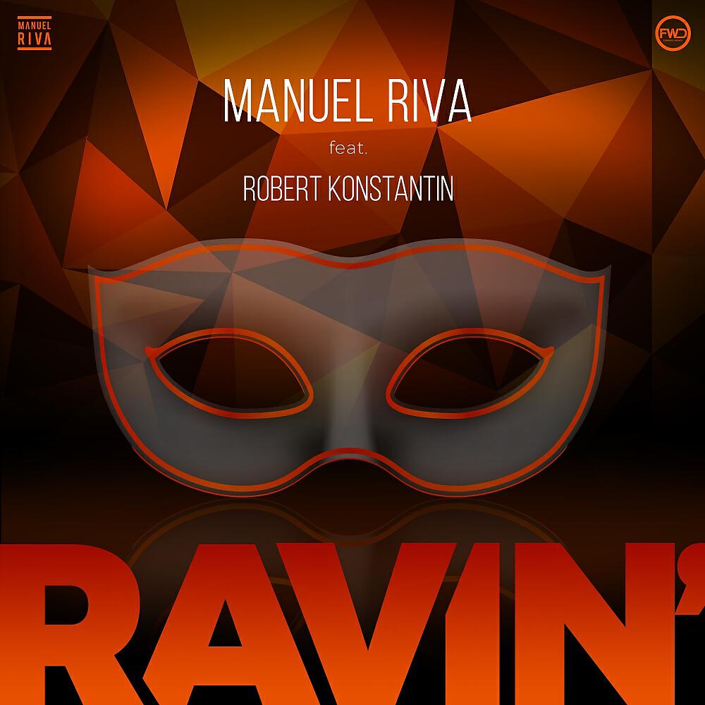 Manuel Riva - Ravin' (Original Mix)