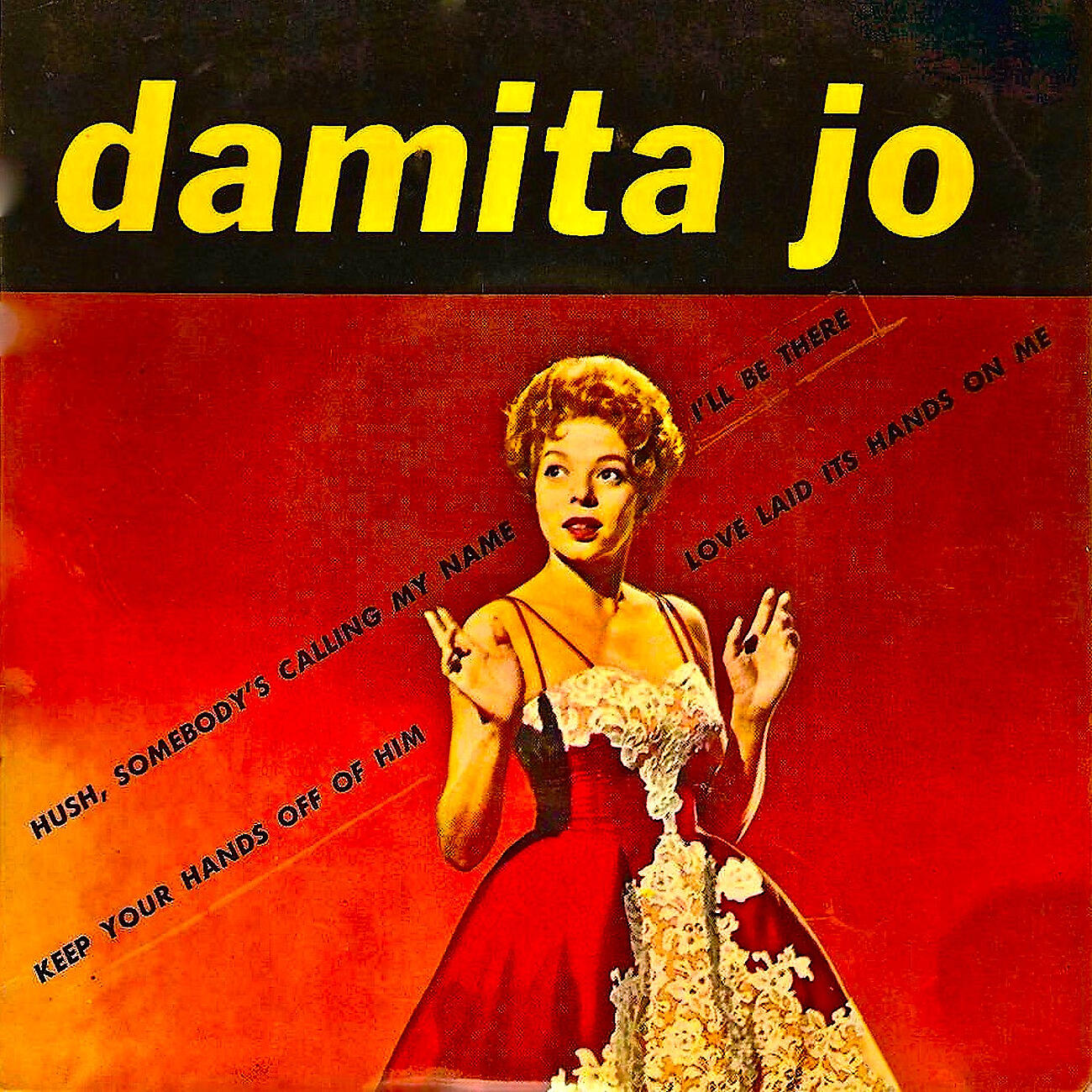 Damita Jo - Keep Your Hands Off Of Him (Remastered)