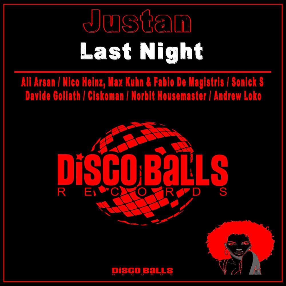 Justan - Last Night (Andrew Loko Remix)