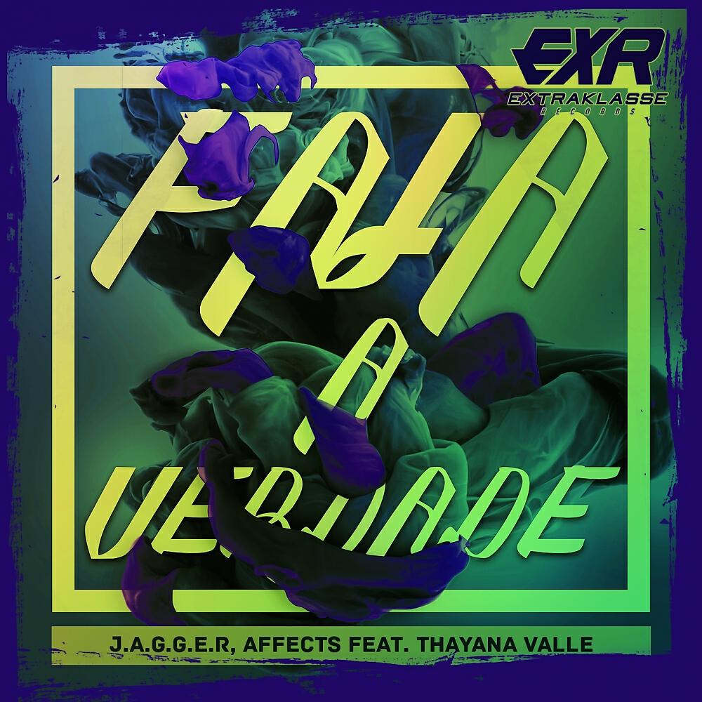 J.A.G.G.E.R - Fala A Verdade (Original Mix)