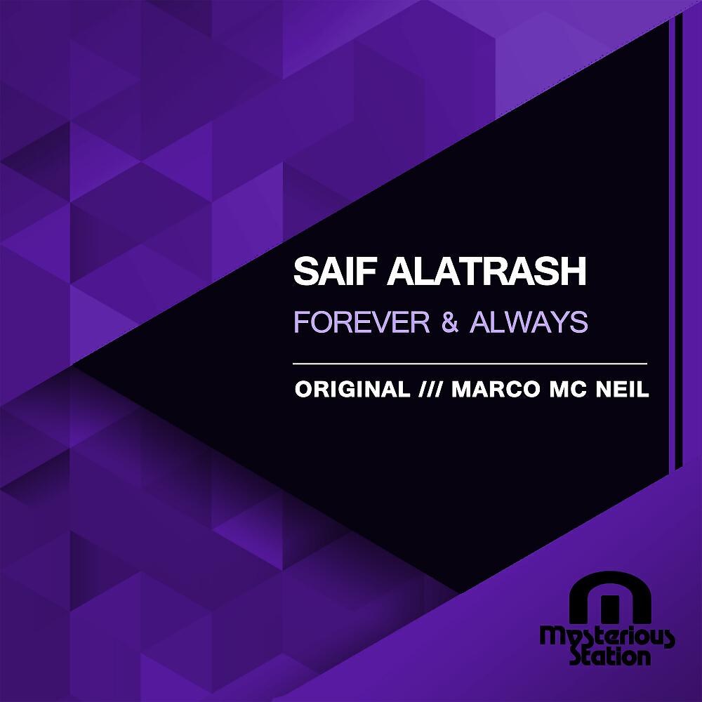 Saif Alatrash - Forever & Always (Original Mix)