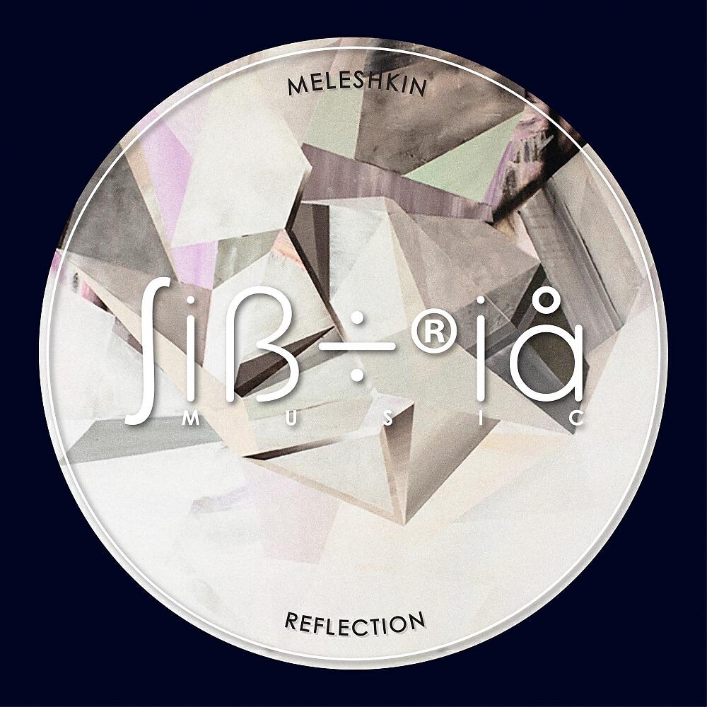 Meleshkin - Reflection (Original Mix)