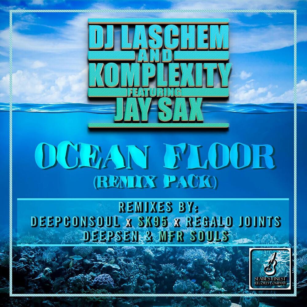 DJ Laschem - Ocean Floor (MFR Souls Laid Back Remix)
