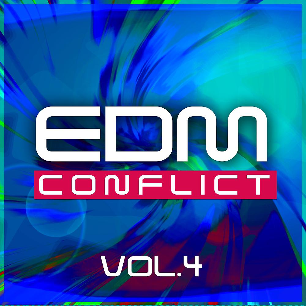 Постер альбома EDM Conflict, Vol. 4
