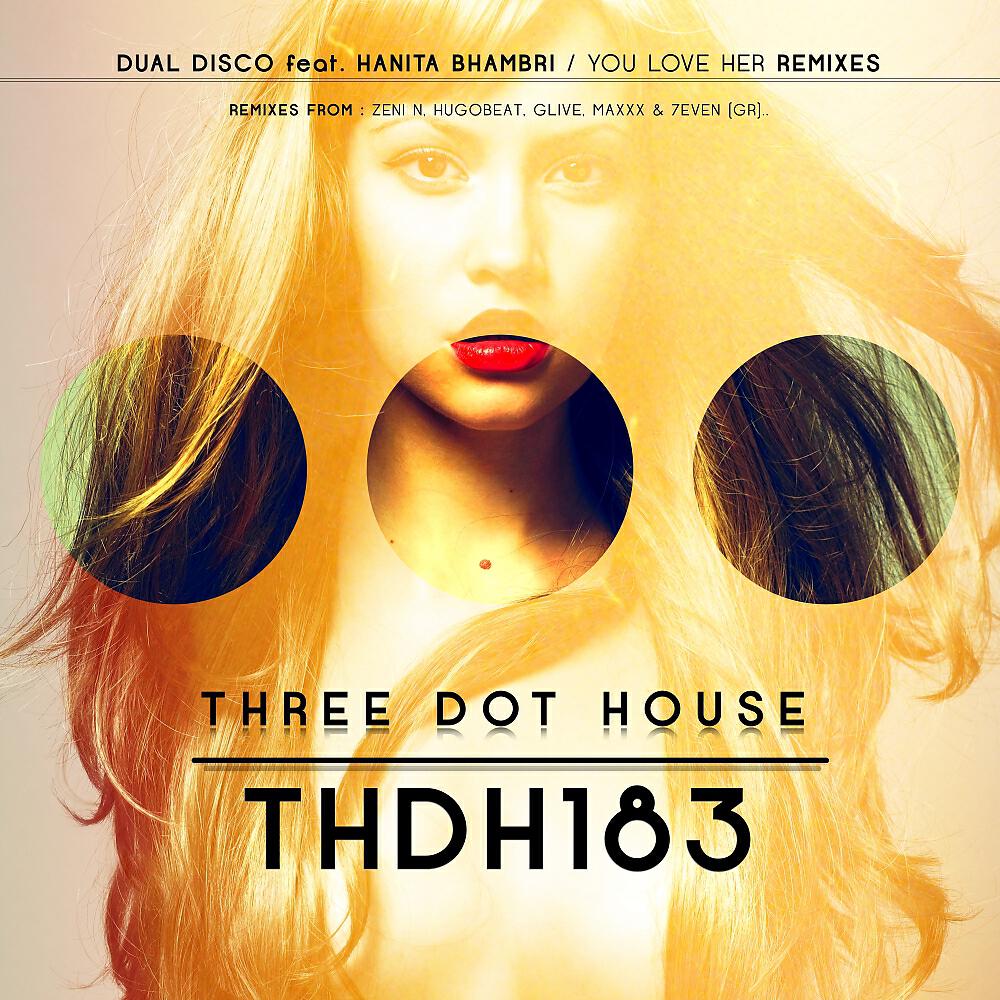 Dual Disco - You Love Her (Hugobeat Remix)