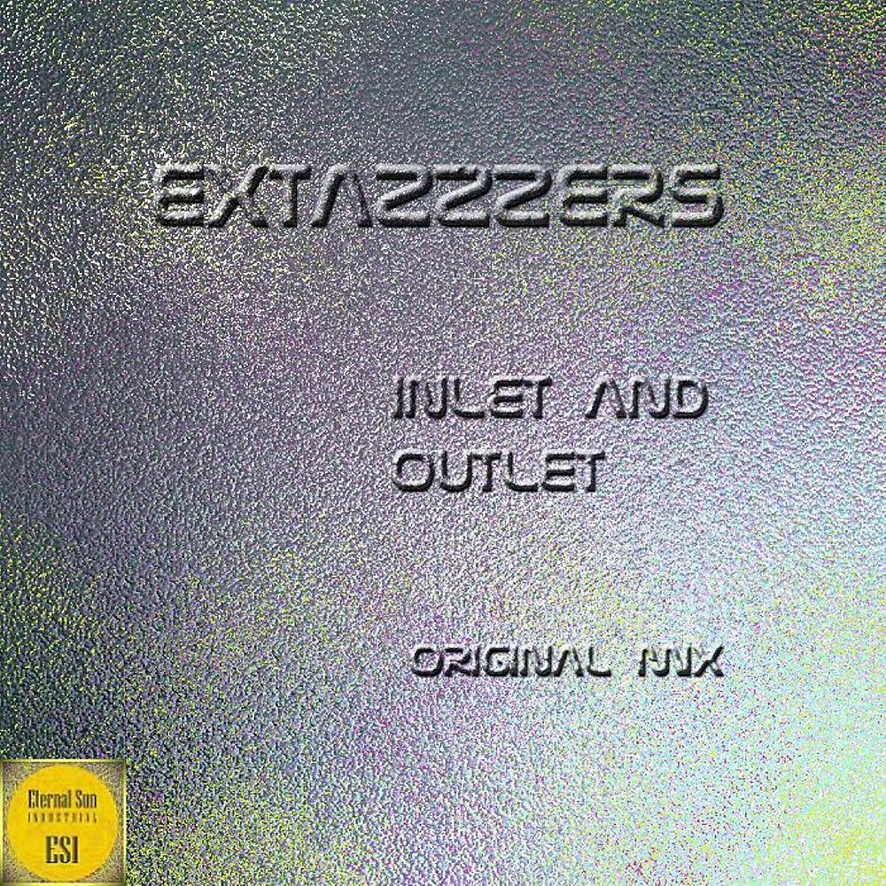 Extazzzers - Inlet & Outlet (Original Mix)
