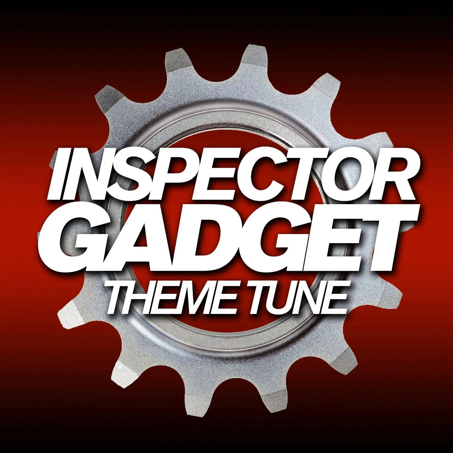 Постер альбома Inspector Gadget Theme
