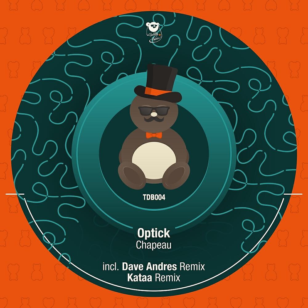 Optick - Chapeau (Original Mix)