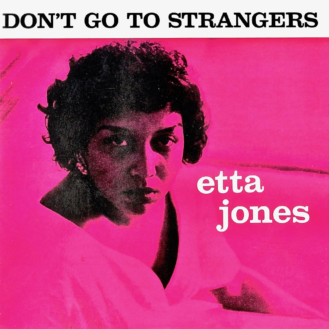 Постер альбома Don't Go To Strangers