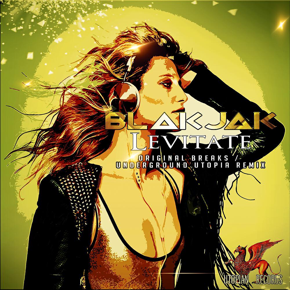BLAKJAK - Levitate (Original Mix)