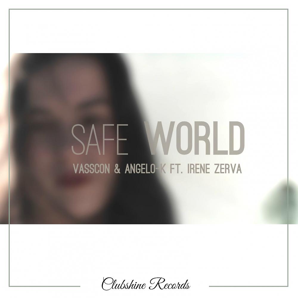 Постер альбома Safe World (Radio Edit)