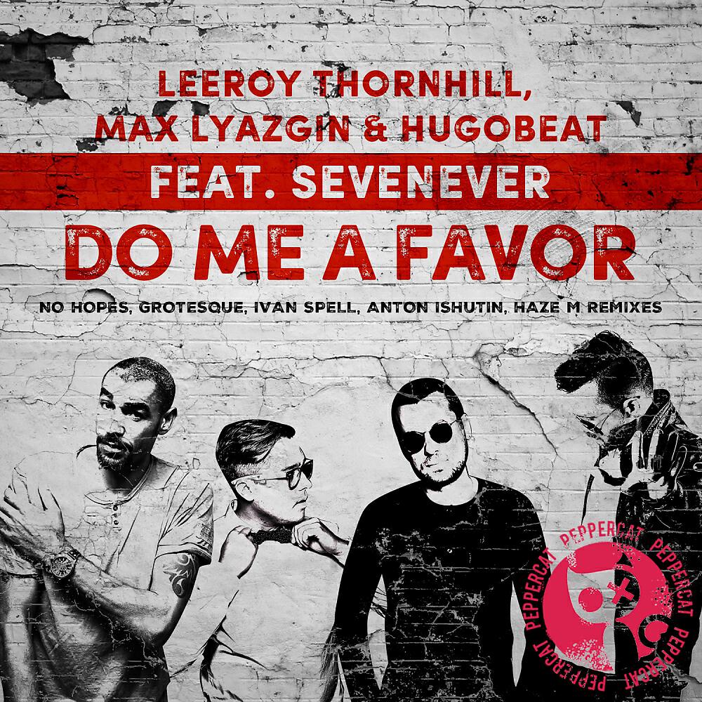 Leeroy Thornhill - Do Me A Favor (Original Mix)