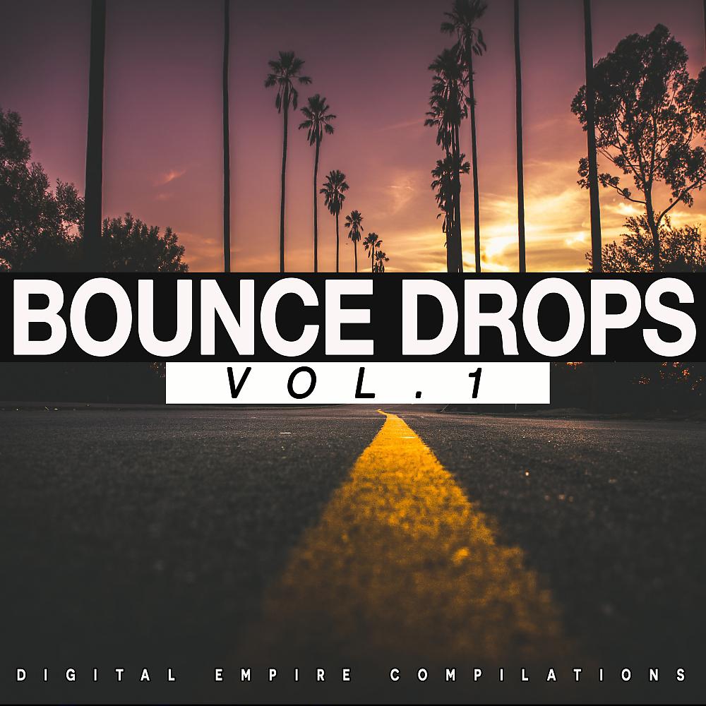 Постер альбома Bounce Drops, Vol. 1