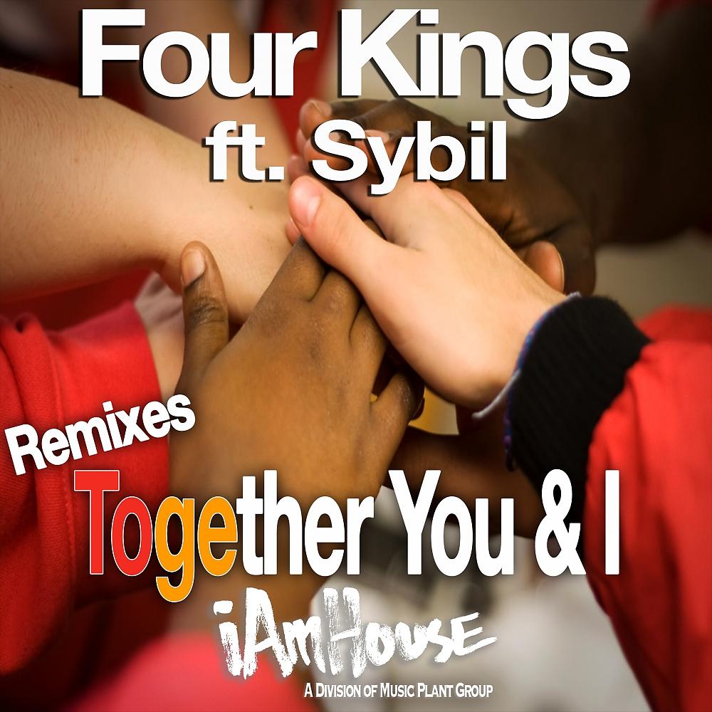 Постер альбома Together You & I (Remixes)