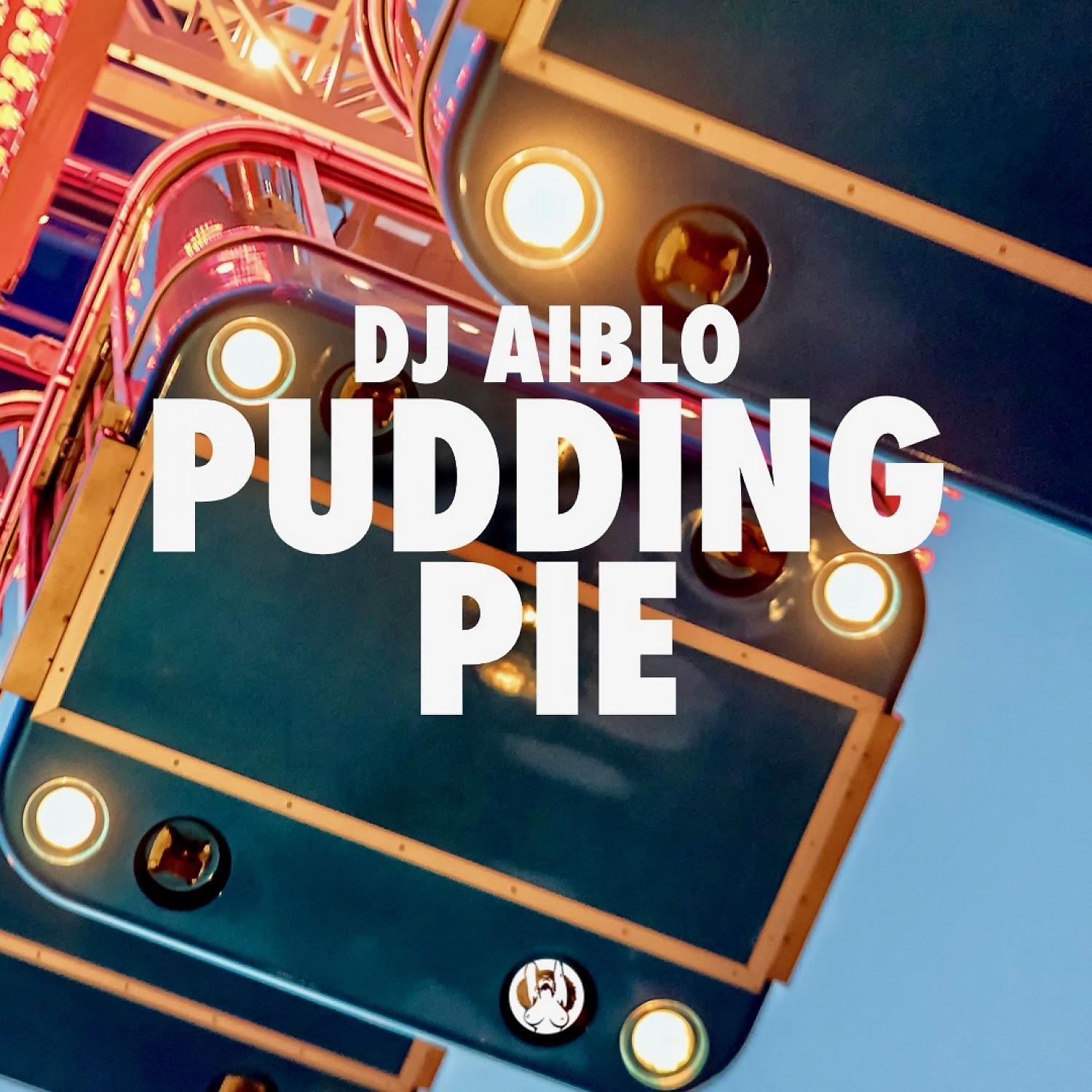 Постер альбома Pudding Pie (Original Mix)