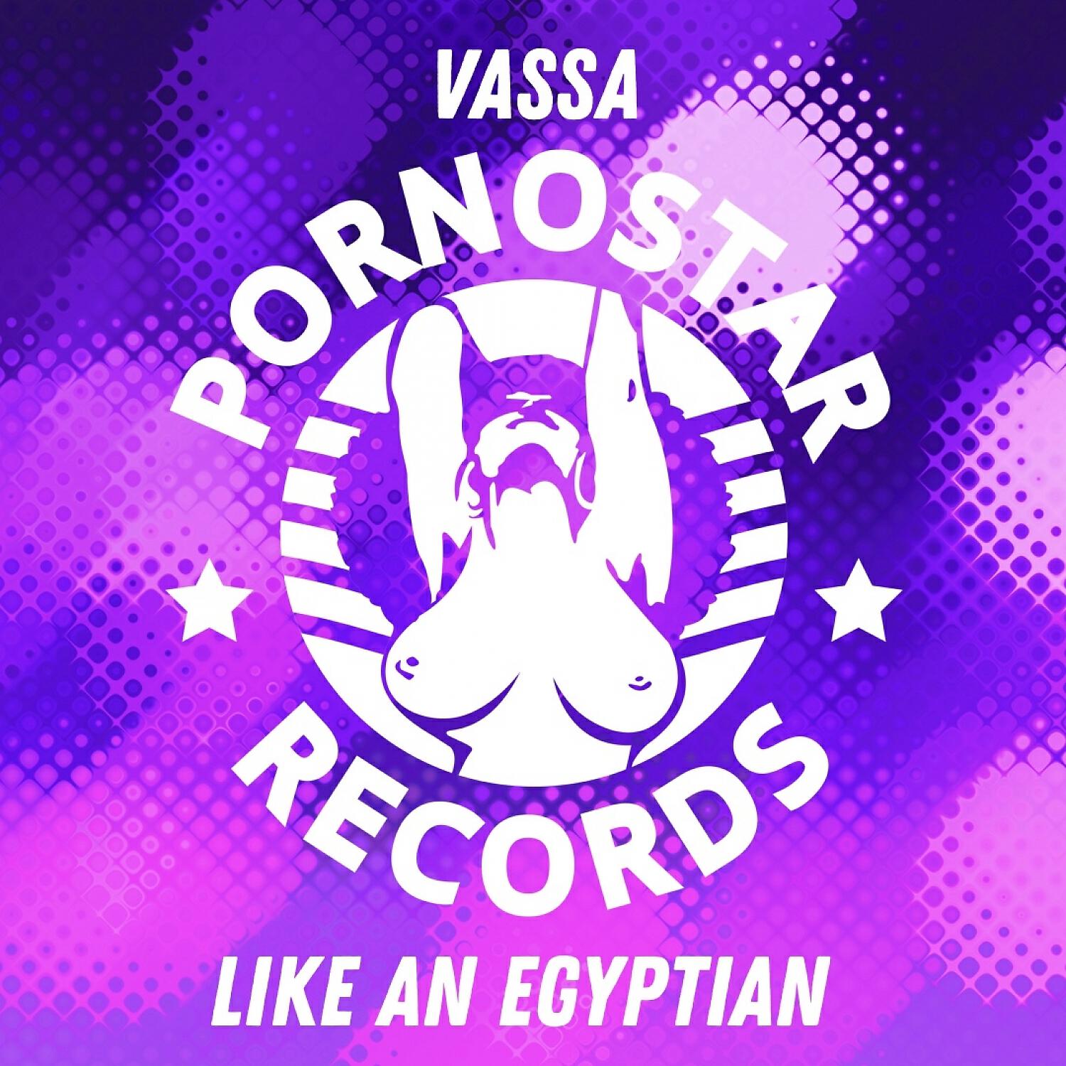 VASSA - Like an Egyptian (Original mix )