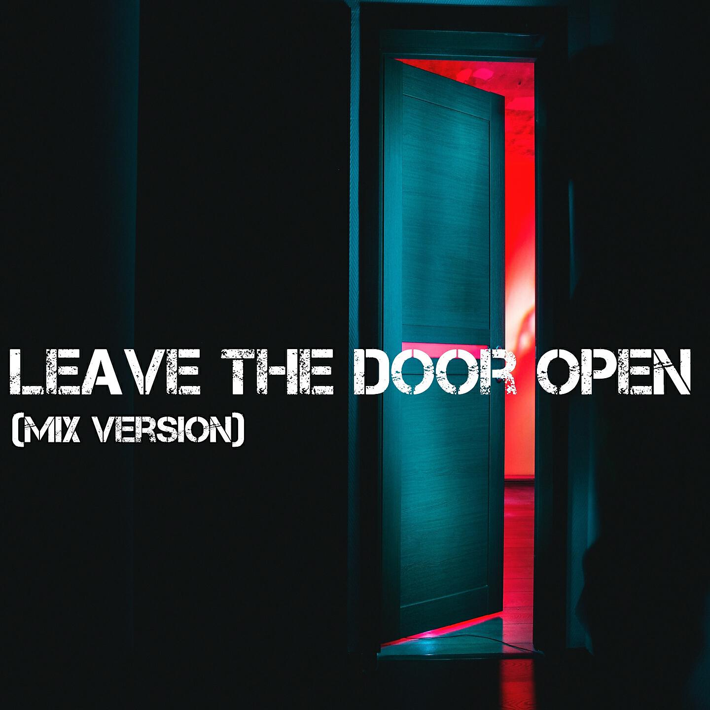 dj pop Mix - Leave the Door Open (Mix Version)
