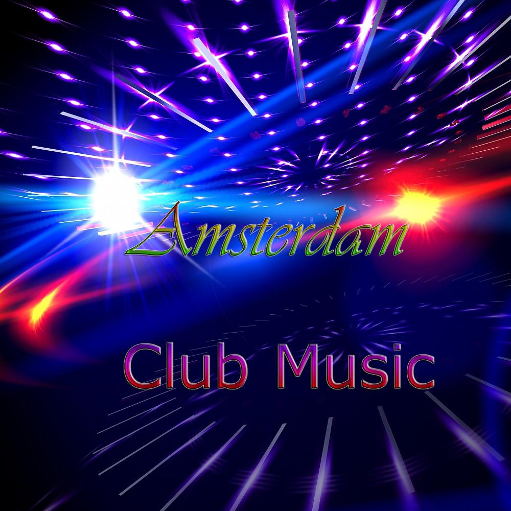 Постер альбома Amsterdam Club Music