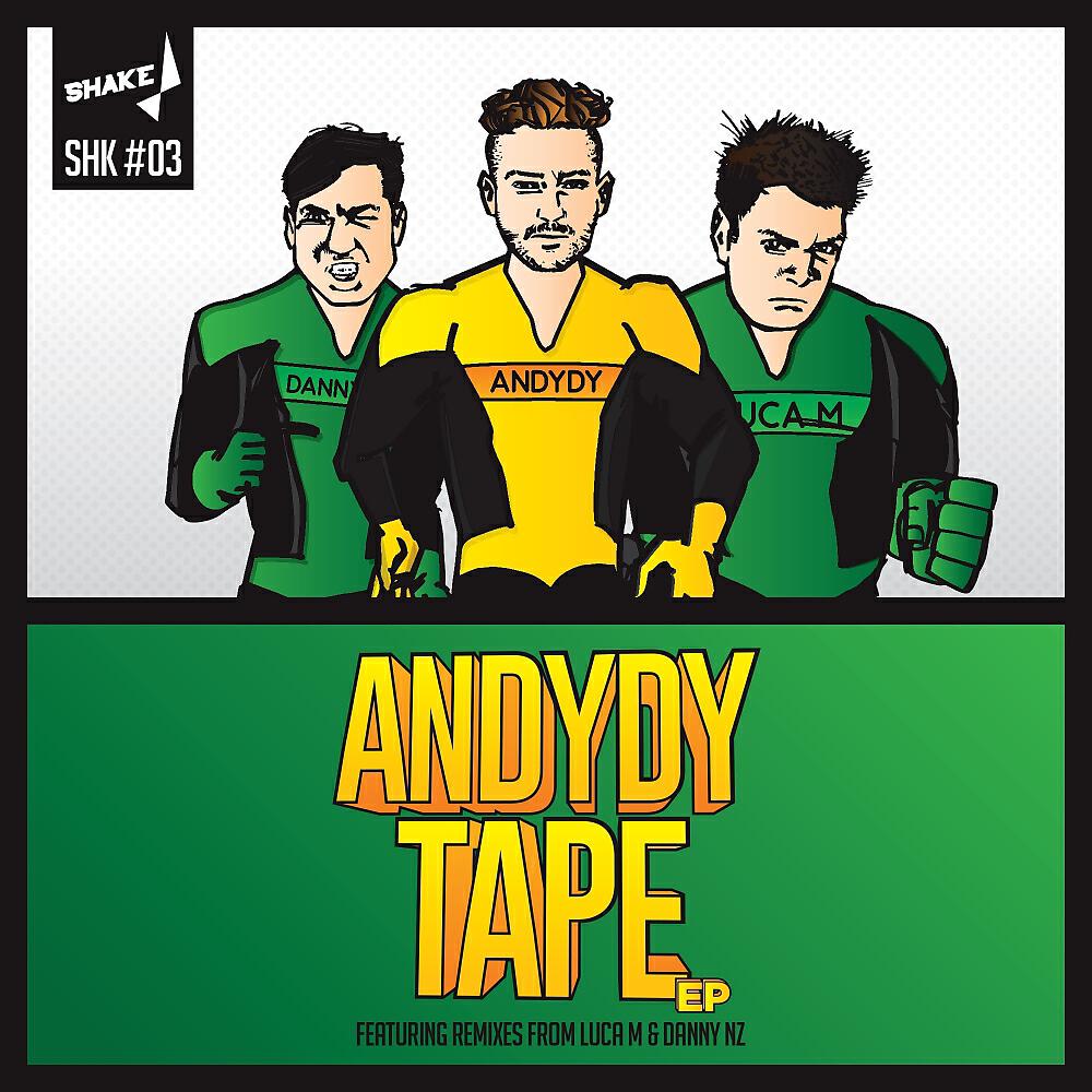 Andydy - Tape (Luca M Remix)