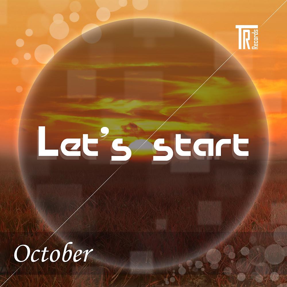 Постер альбома Let's Start October