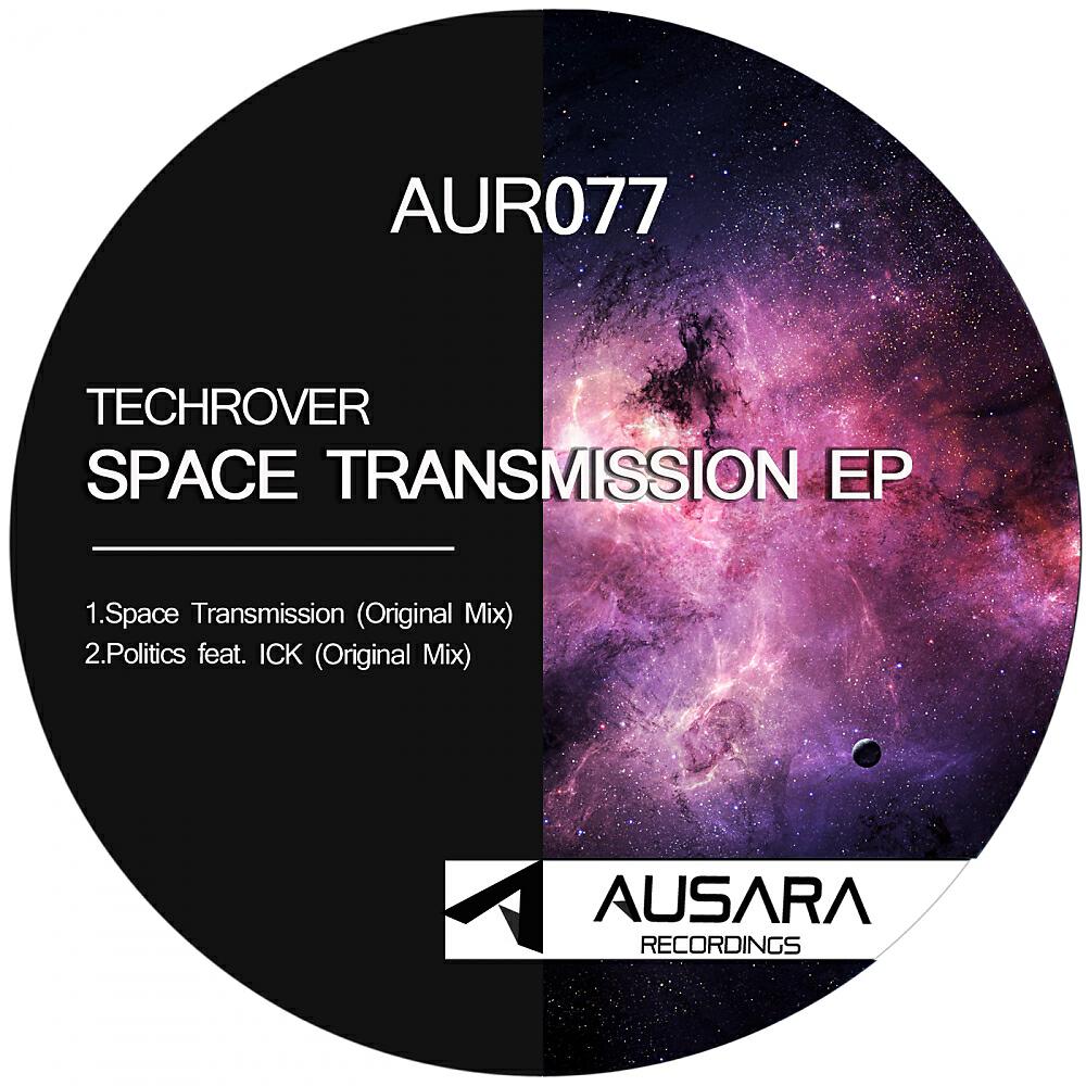 Techrover - Space Transmission (Original Mix)