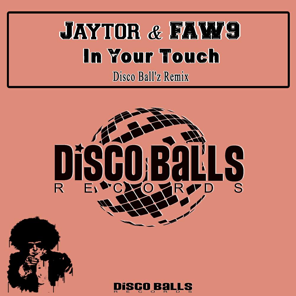 Jaytor - In Your Touch (Original Mix)