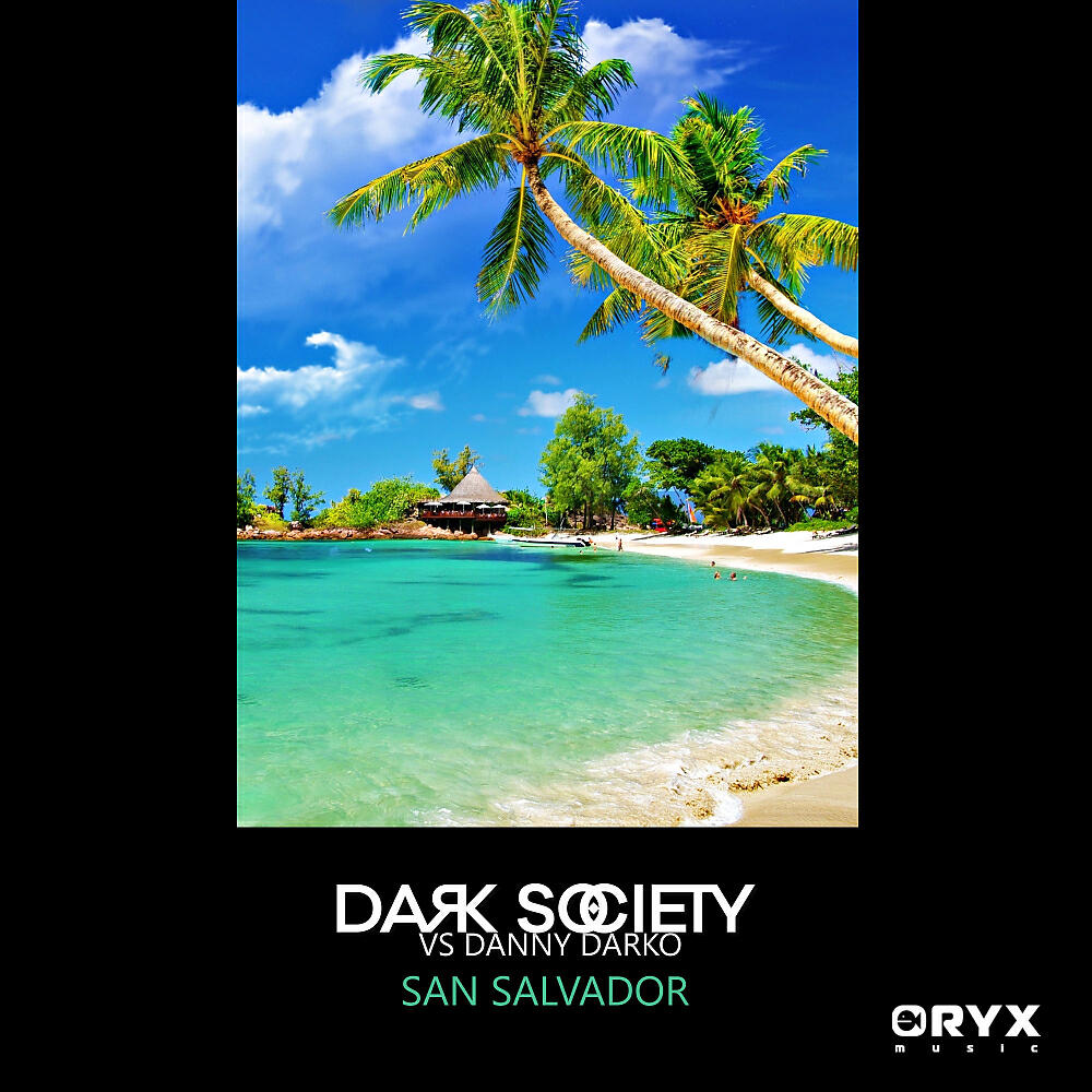 Dark Society - San Salvador (Original Mix)