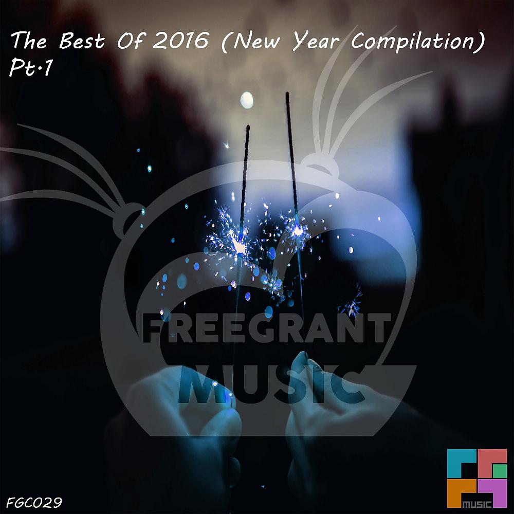 Постер альбома The Best Of 2016 (New Year Compilation), Pt. 1