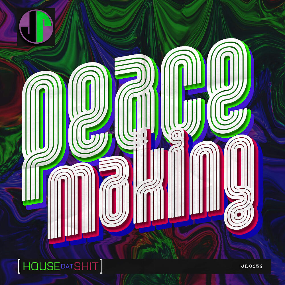 House Dat Shit - Peacemaking (Original Mix)