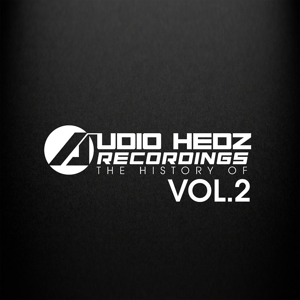 Постер альбома The History of Audio Hedz Recording's, Vol. 2