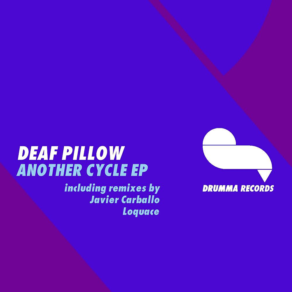 Deaf Pillow - Another Cycle (Original Mix)