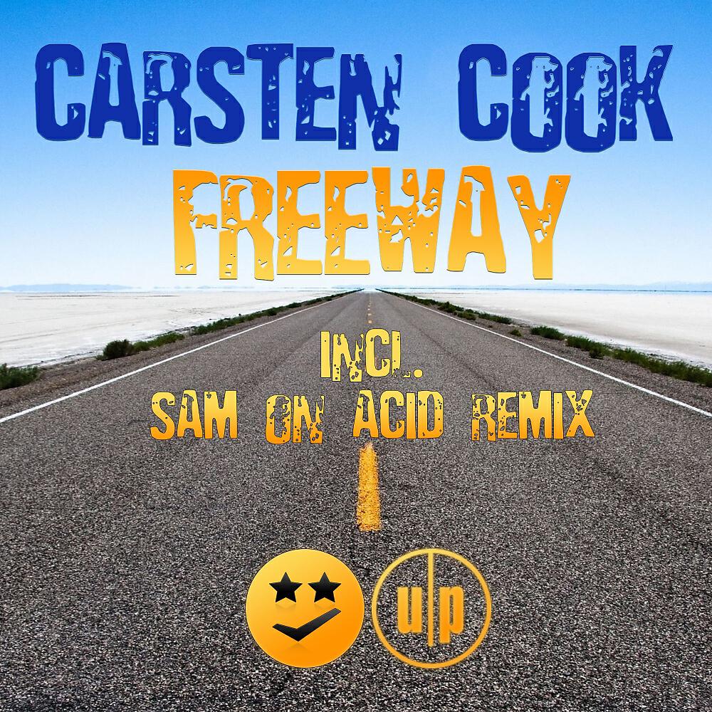 Carsten Cook - Freeway (Sam On Acid Remix)