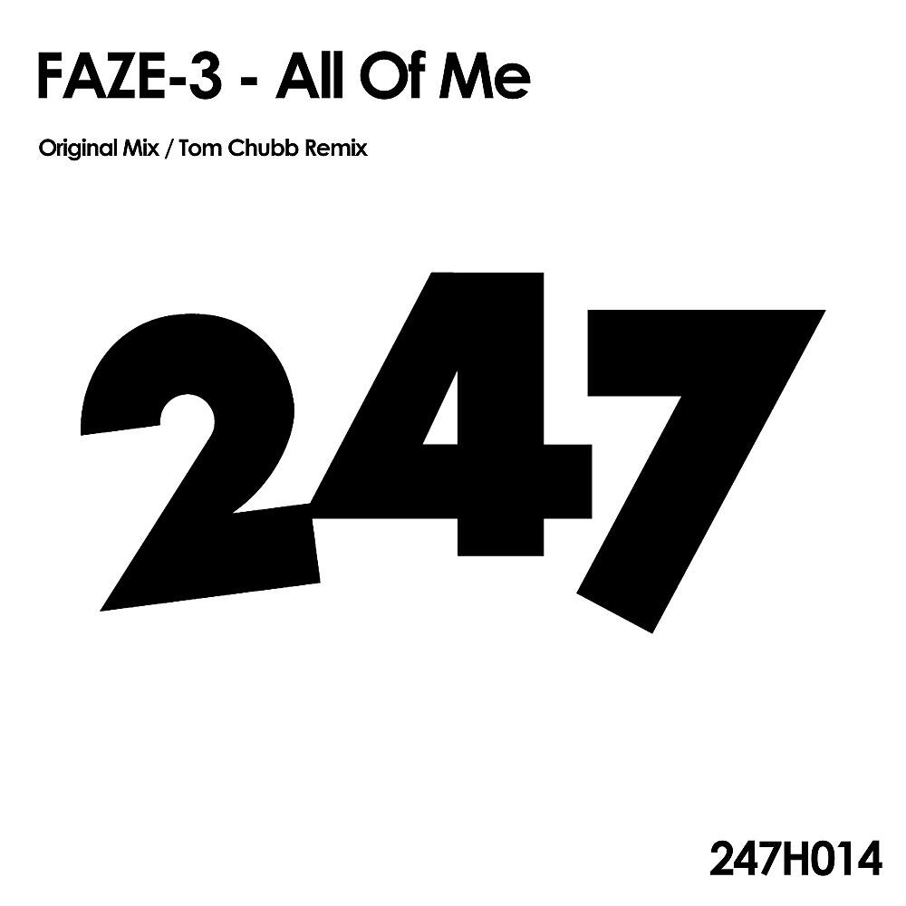 FAZE-3 - All Of Me (Tom Chubb Remix)