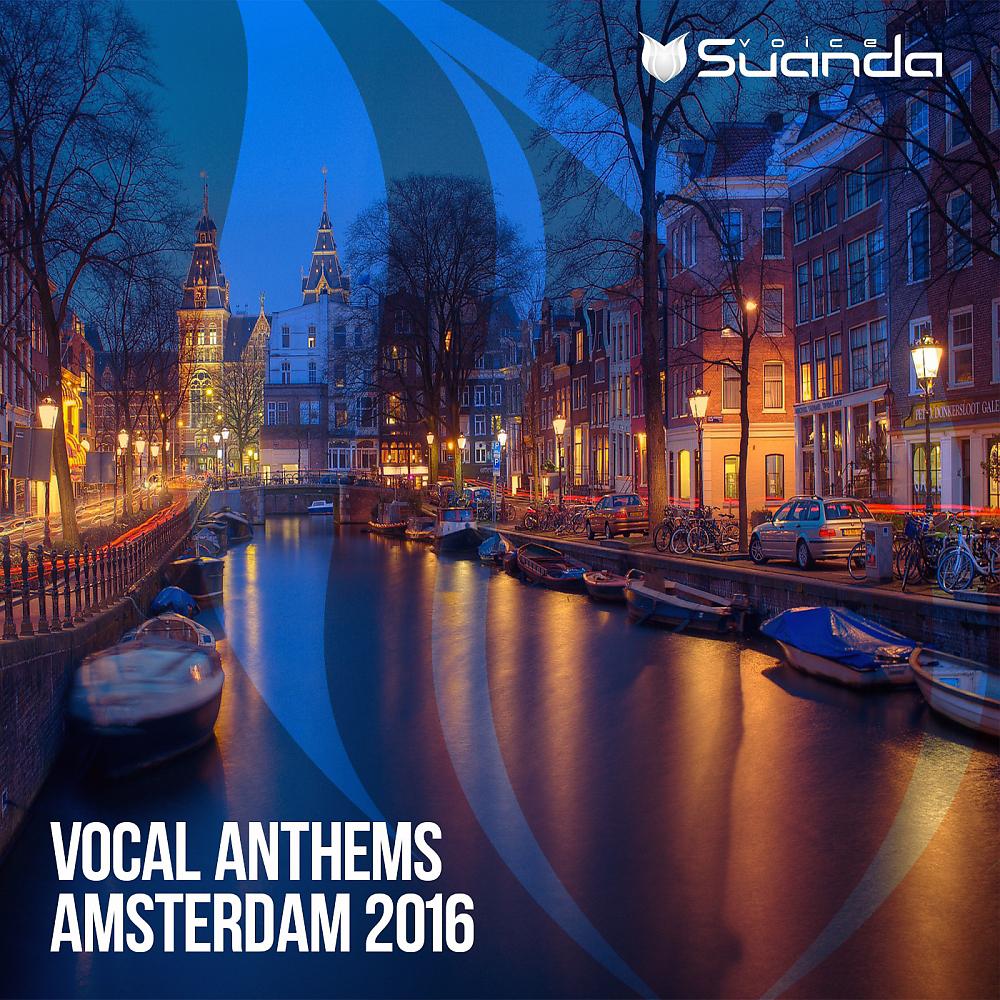 Постер альбома Vocal Anthems Amsterdam 2016