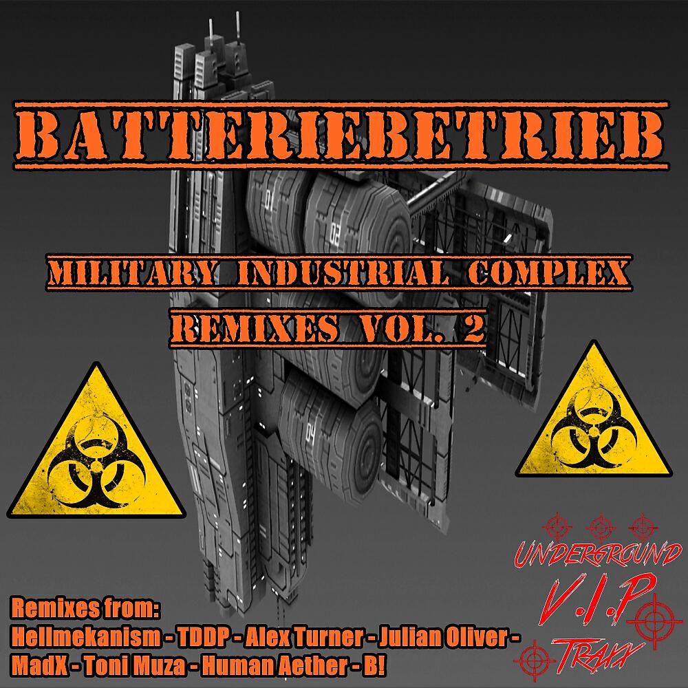 Batteriebetrieb - Military Industrial Complex (Hellmekanism Remix)
