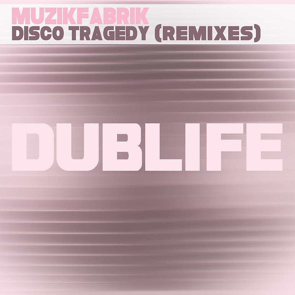 Постер альбома Disco Tragedy (Remixes)