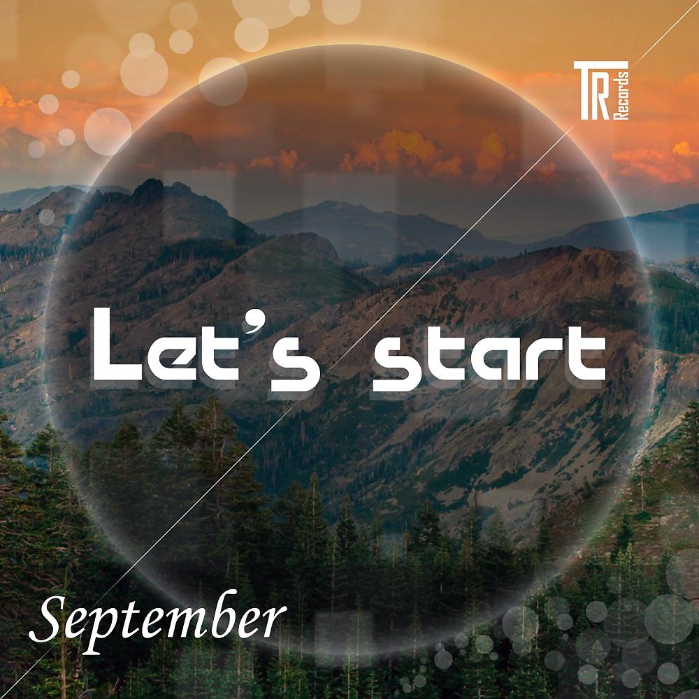 Постер альбома Let's Start September
