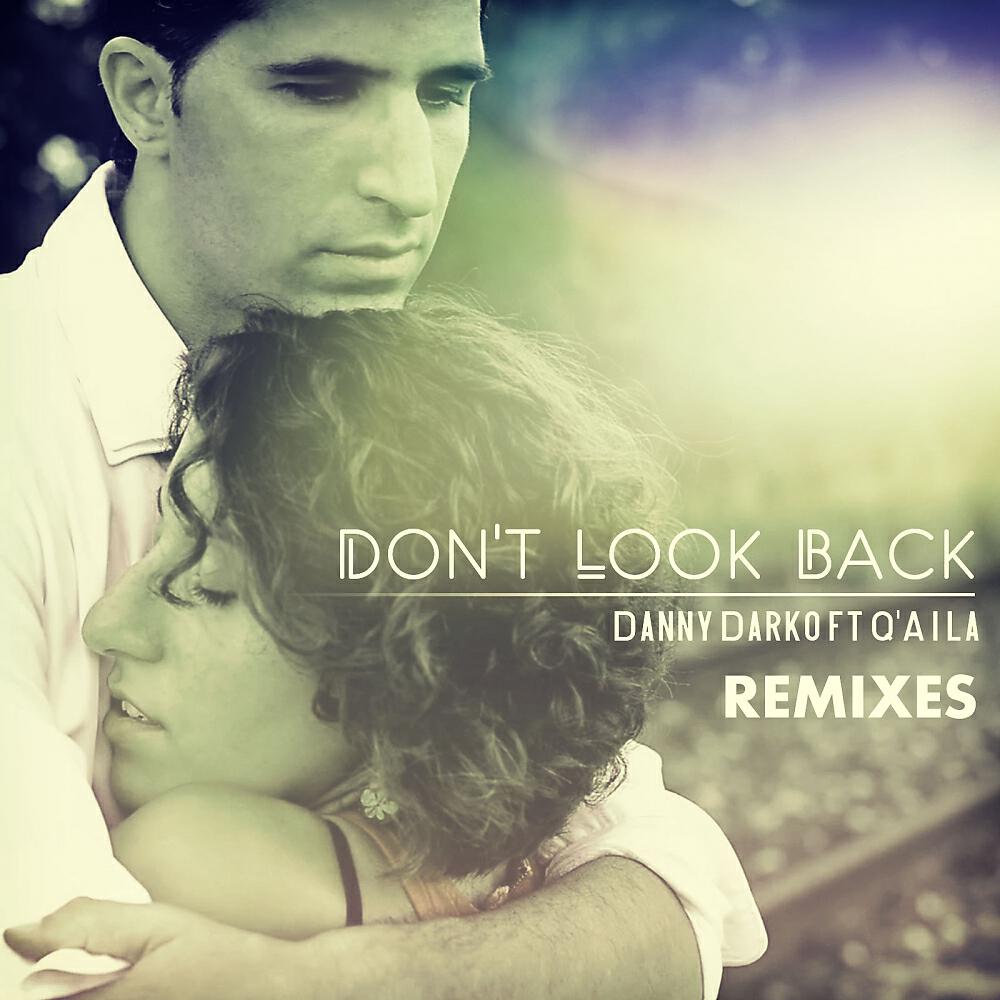 Danny Darko - Don't Look Back (Sandr Remix)