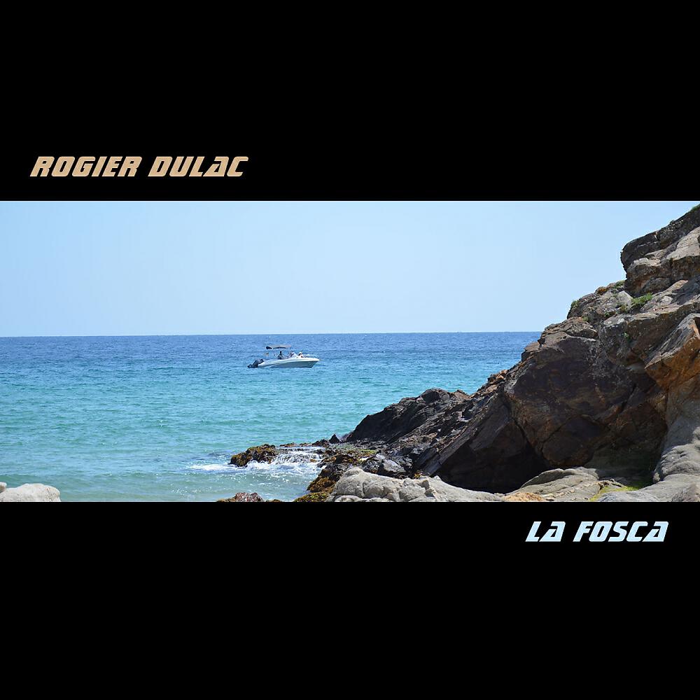 Rogier Dulac - La Fosca