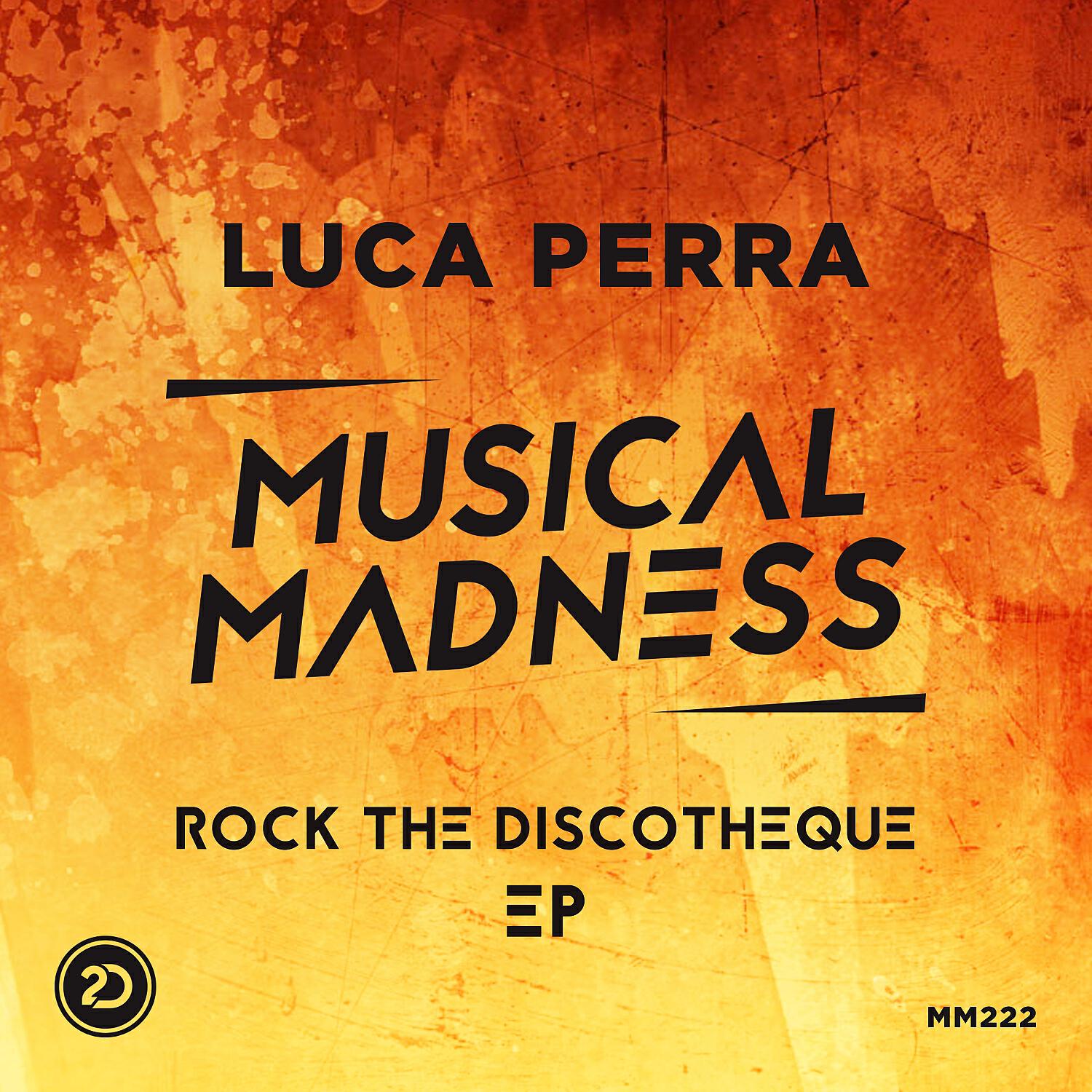Luca Perra - Rock the Discotheque (Radio Edit)