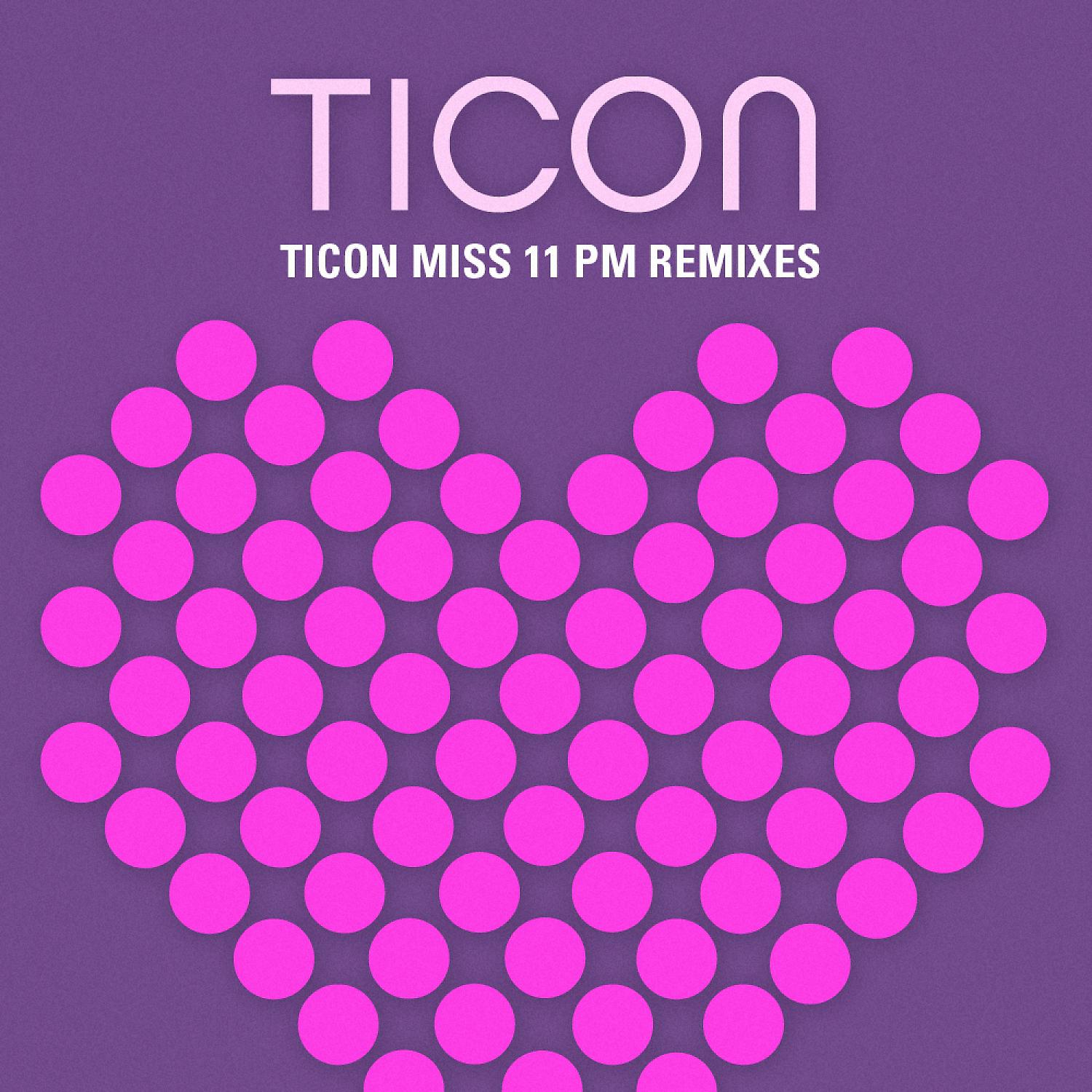 Постер альбома Miss 11 Pm Remixes