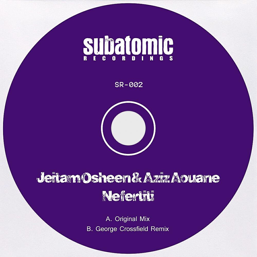 Jeitam Osheen - Nefertiti (George Crossfield Remix)