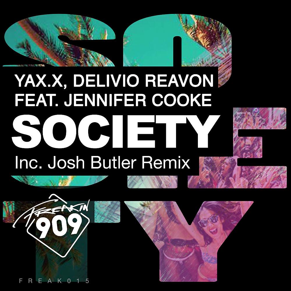 Delivio Reavon - Society (Josh Butler Remix)