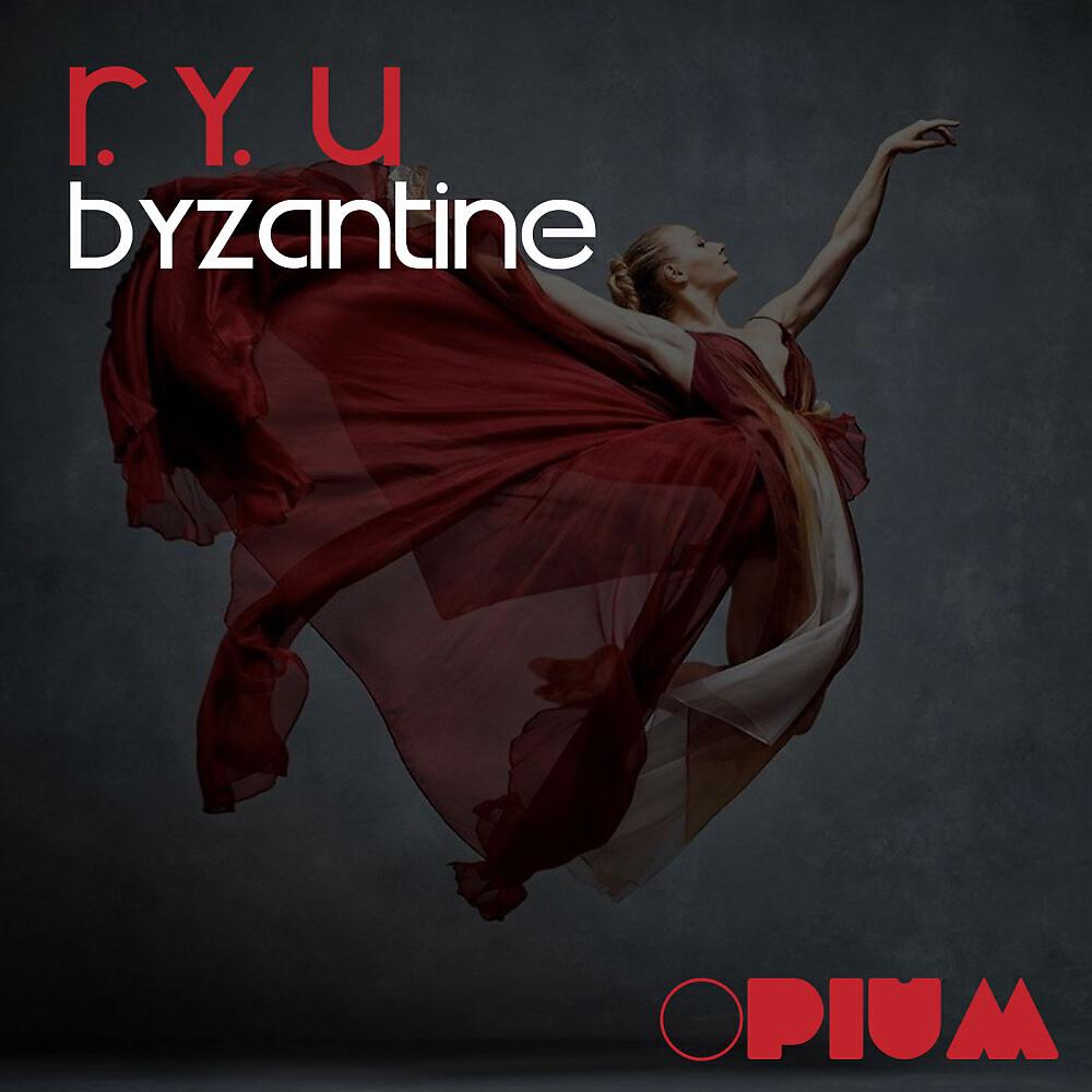 R.Y.U - Byzantine