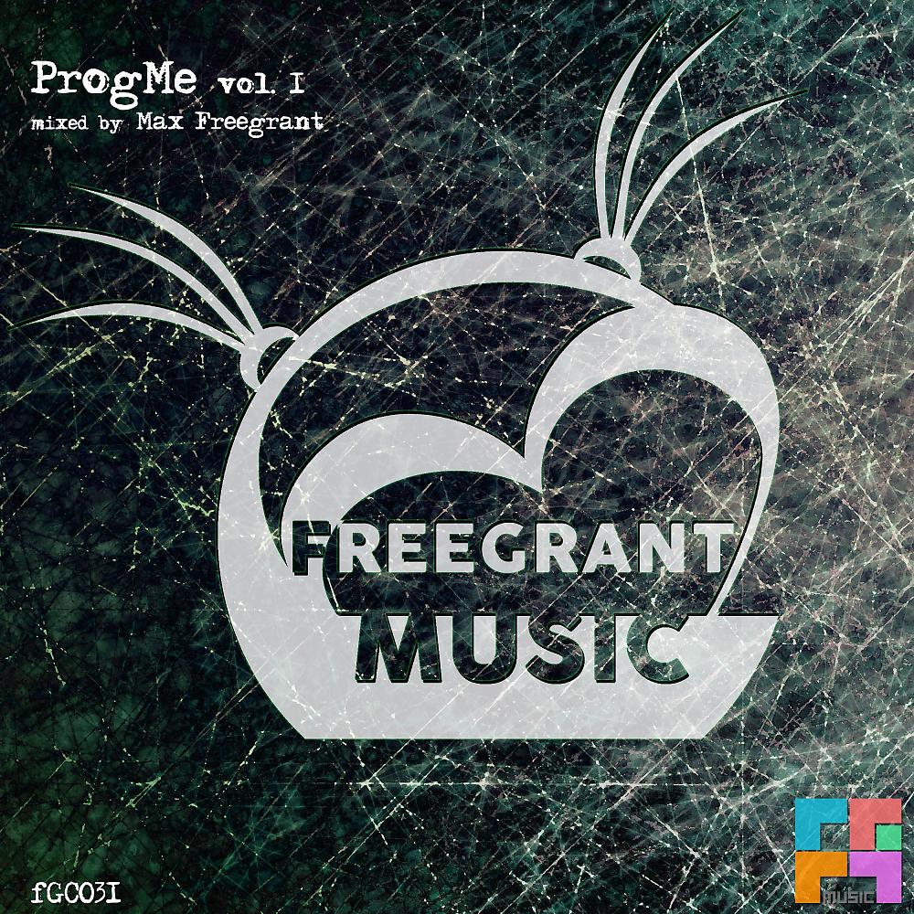 Постер альбома Freegrant Music presents: ProgMe, Vol. 1
