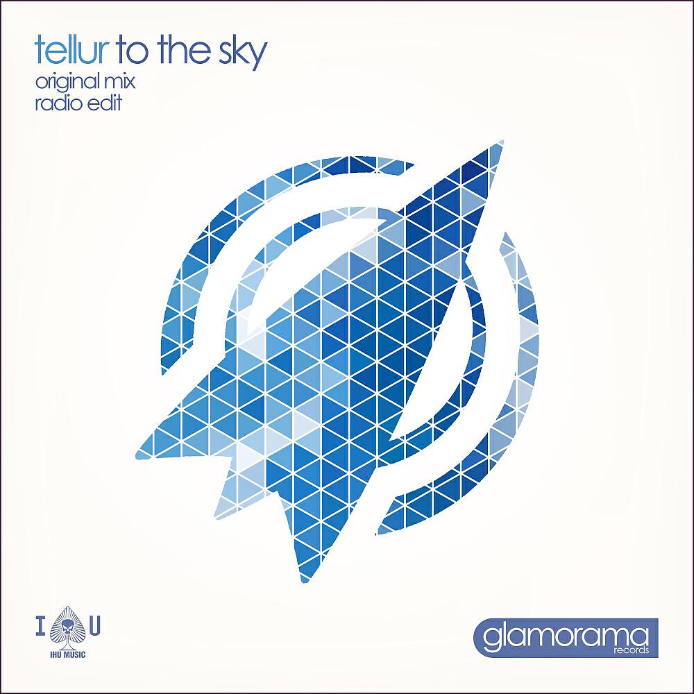 Tellur - To The Sky (Original Mix)