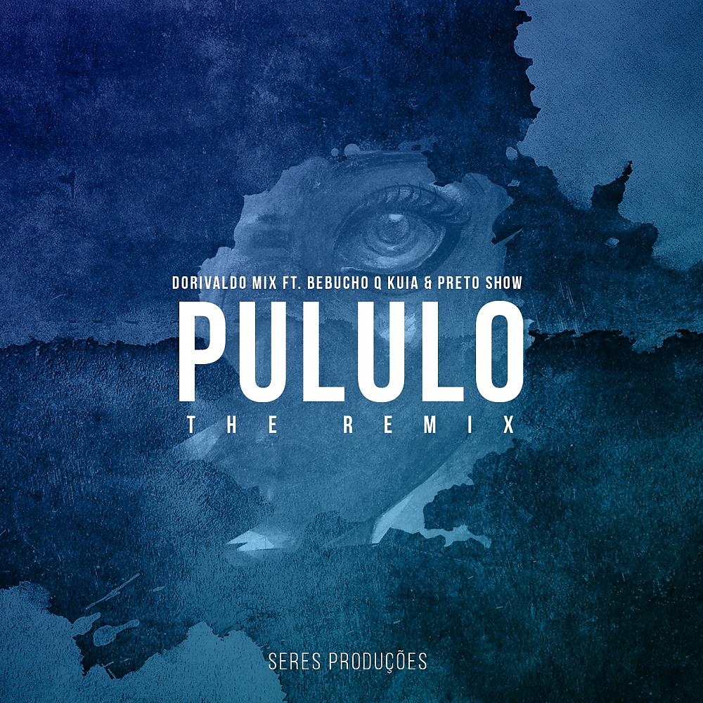 Постер альбома Pululo The Remix