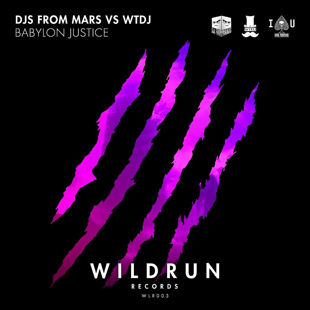 DJS FROM MARS - Babylon Justice (Original Club Mix)
